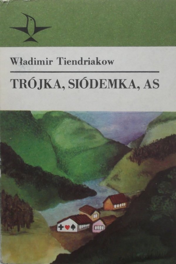 Władimir Tiendriakow • Trójka, siódemka, as