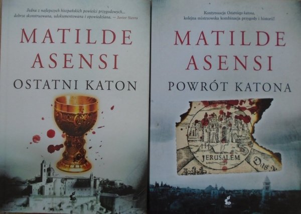 Matilde Asensi • Ostatni katon. Powrót katona [komplet]