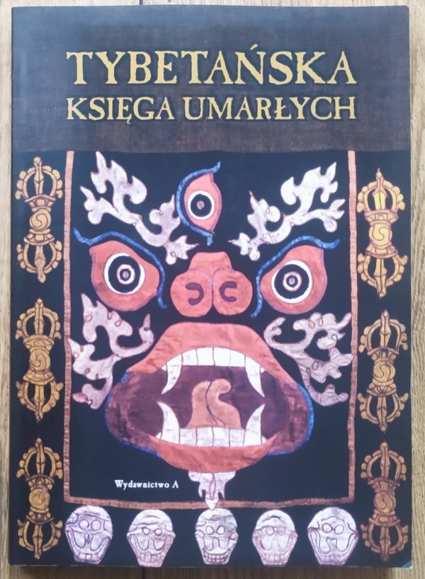 Ireneusz Kania Tybetańska Księga Umarłych