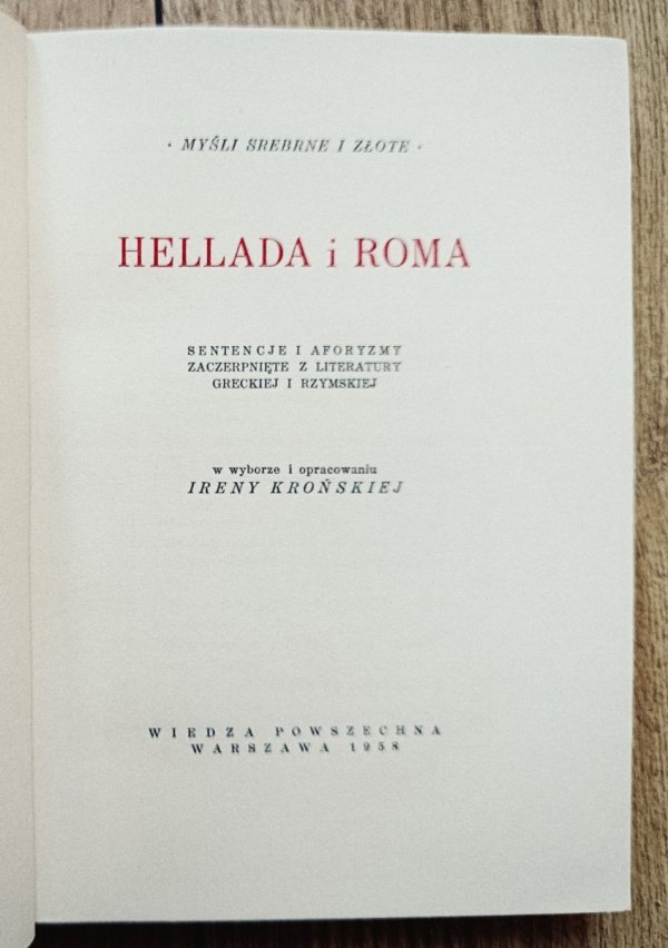 Hellada i Roma. Sentencje i aforyzmy zaczerpnięte z literatury greckiej i rzymskiej