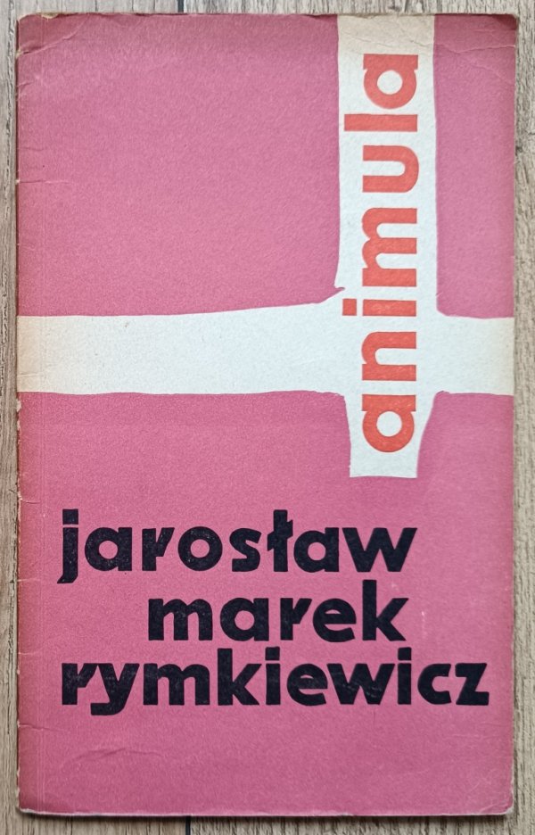 Jarosław Marek Rymkiewicz Animula