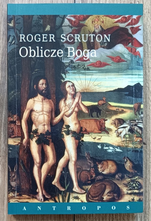 Roger Scruton Oblicze Boga