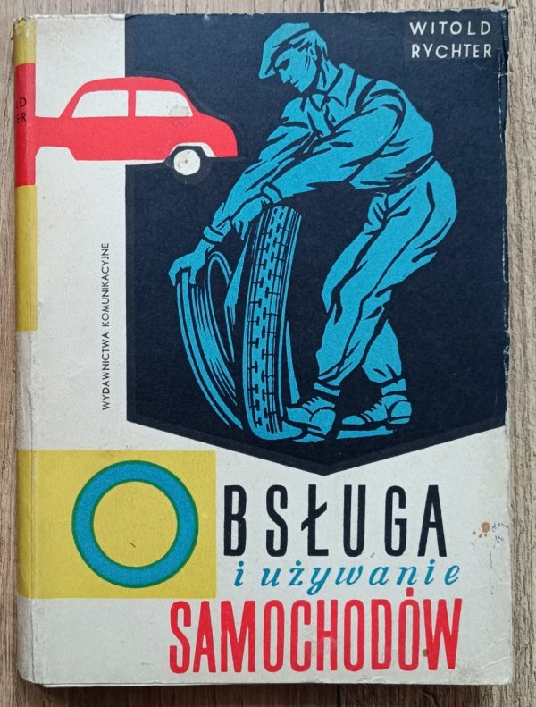 Witold Rychter Obsługa i używanie samochodów / 1959