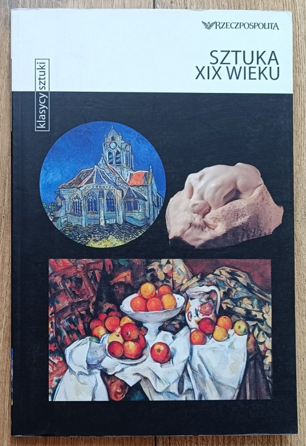 Sztuka XIX wieku. Klasycy Sztuki