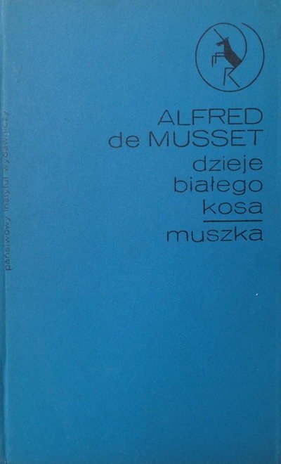 Alfred de Musset • Dzieje białego kosa. Muszka