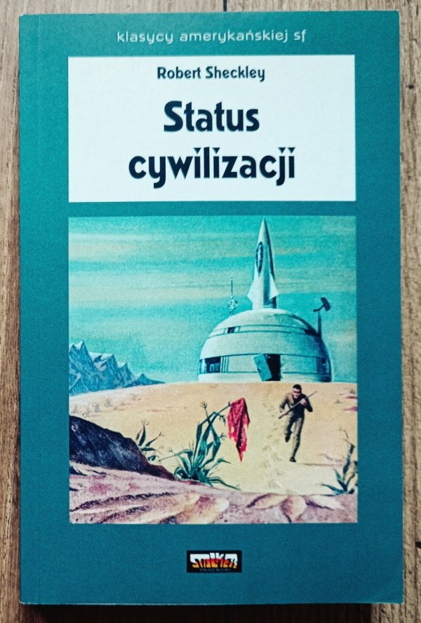 Robert Sheckley Status cywilizacji