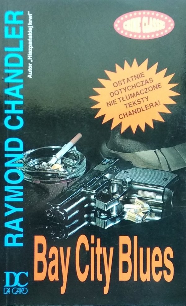 Raymond Chandler • Bay City Blues