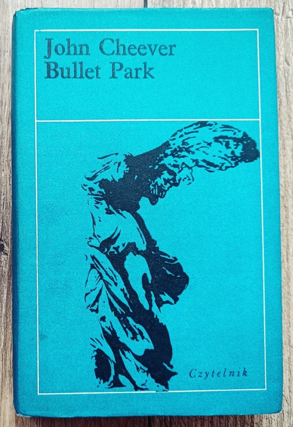 John Cheever Bullet Park