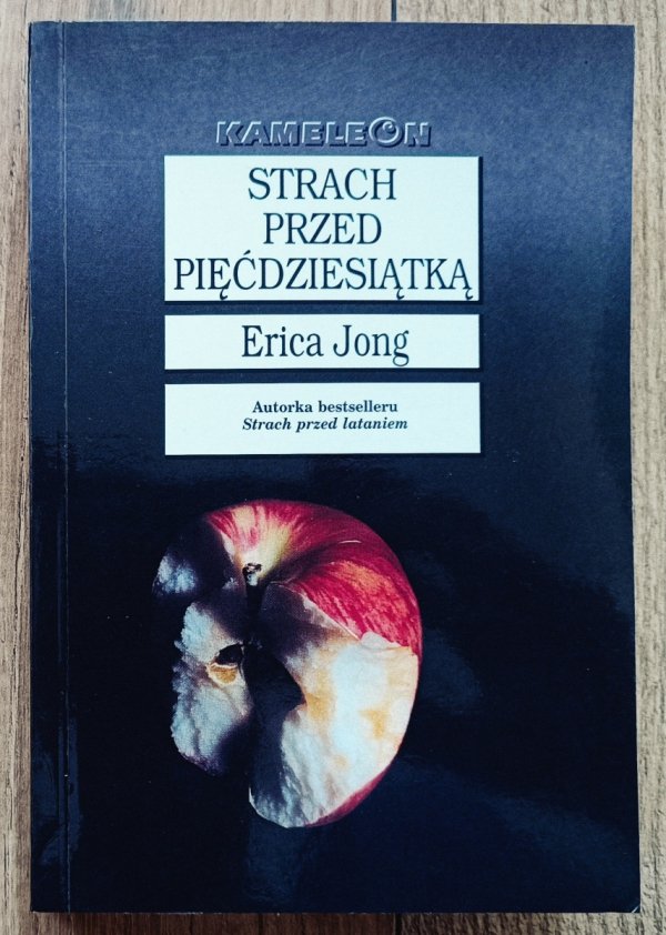 Erica Jong Strach przed pięćdziesiątką