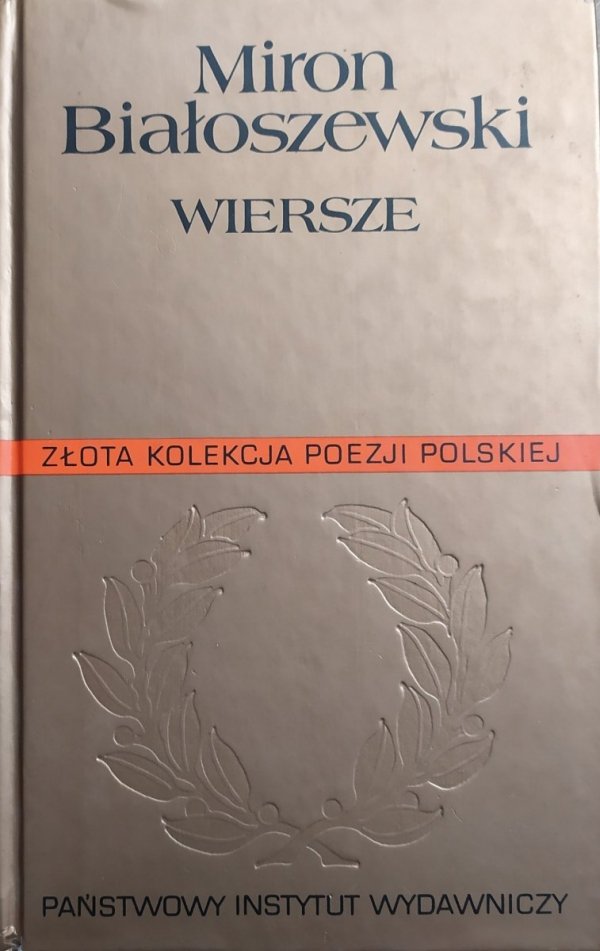 Miron Białoszewski Wiersze [Złota Kolekcja Poezji Polskiej]