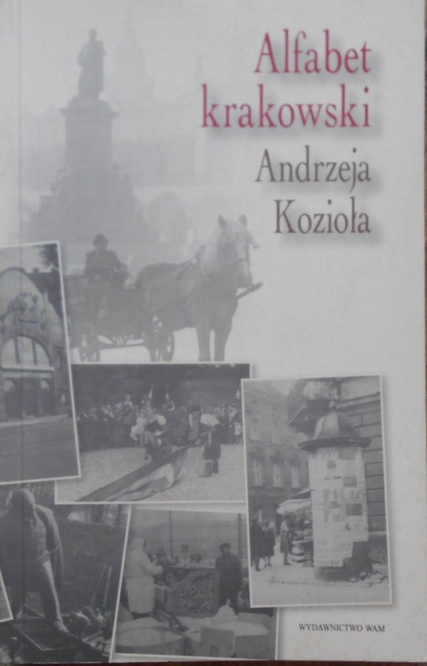 Andrzej Kozioł • Alfabet krakowski Andrzeja Kozioła