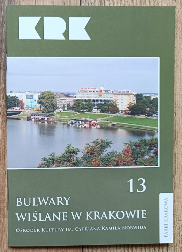 Bulwary Wiślane w Krakowie / Parki Krakowa 13