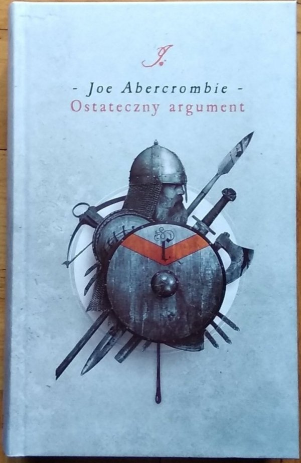Joe Abercrombie • Ostateczny argument