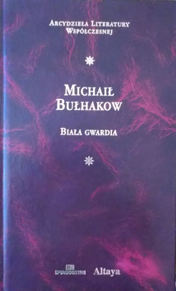 Michaił Bułhakow • Biała gwardia [zdobiona oprawa]