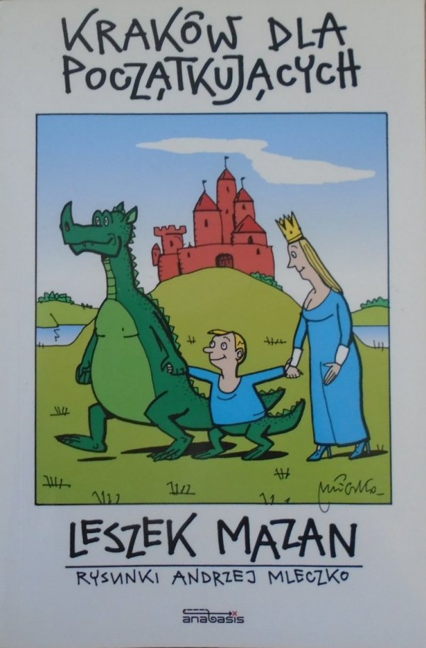Leszek Mazan • Kraków dla początkujących