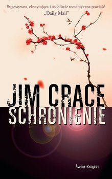 Jim Crace • Schronienie 