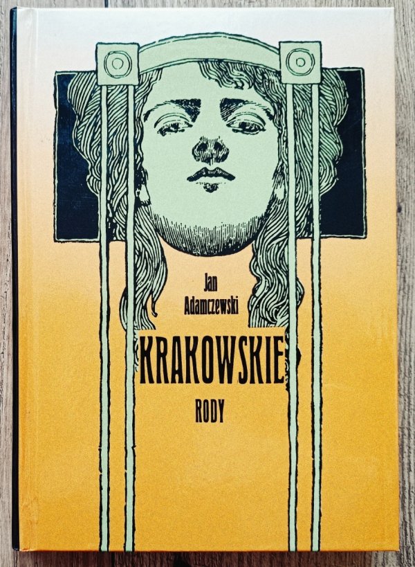 Jan Adamczewski Krakowskie rody