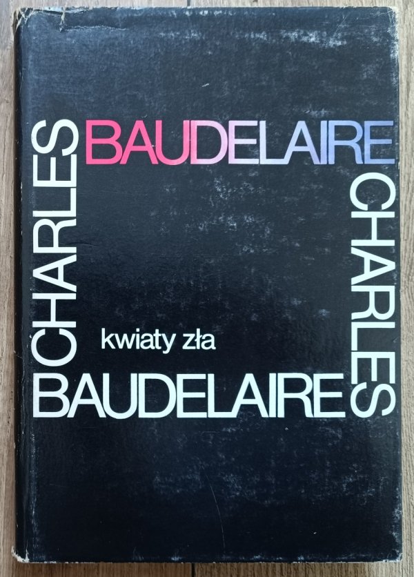 Charles Baudelaire Kwiaty zła