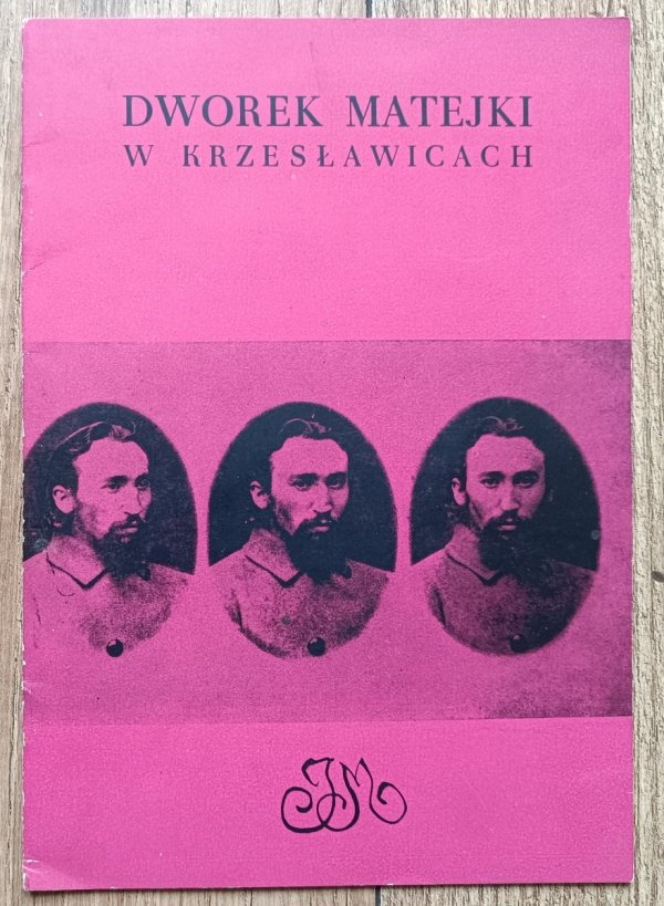 Dworek Matejki w Krzesławicach / informator