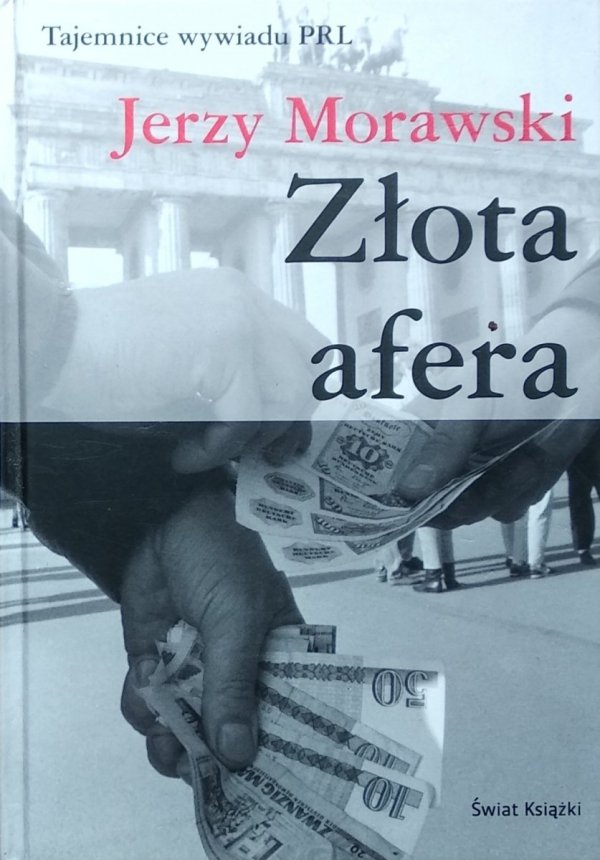 Jerzy Morawski • Złota afera
