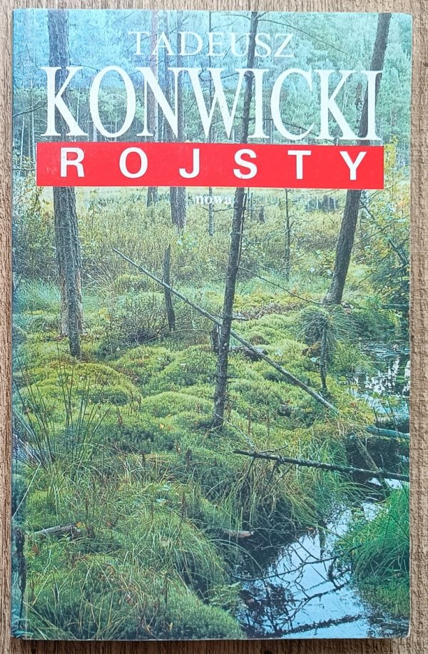 Tadeusz Konwicki Rojsty