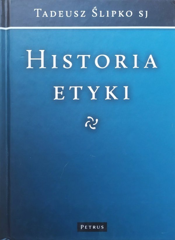 Tadeusz Ślipko Historia etyki