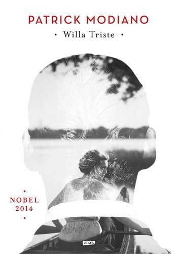 Patrick Modiano • Willa Triste [Nobel 2014]