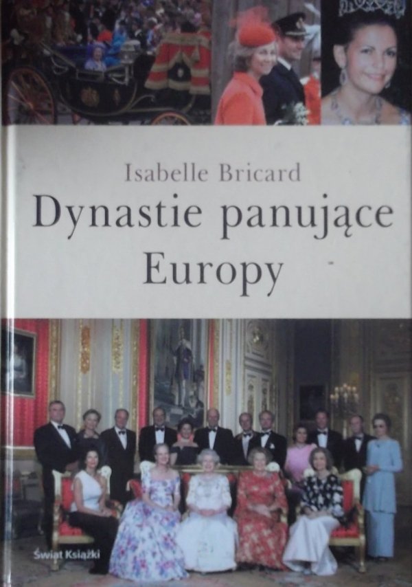 Isabelle Bricard • Dynastie panujące Europy
