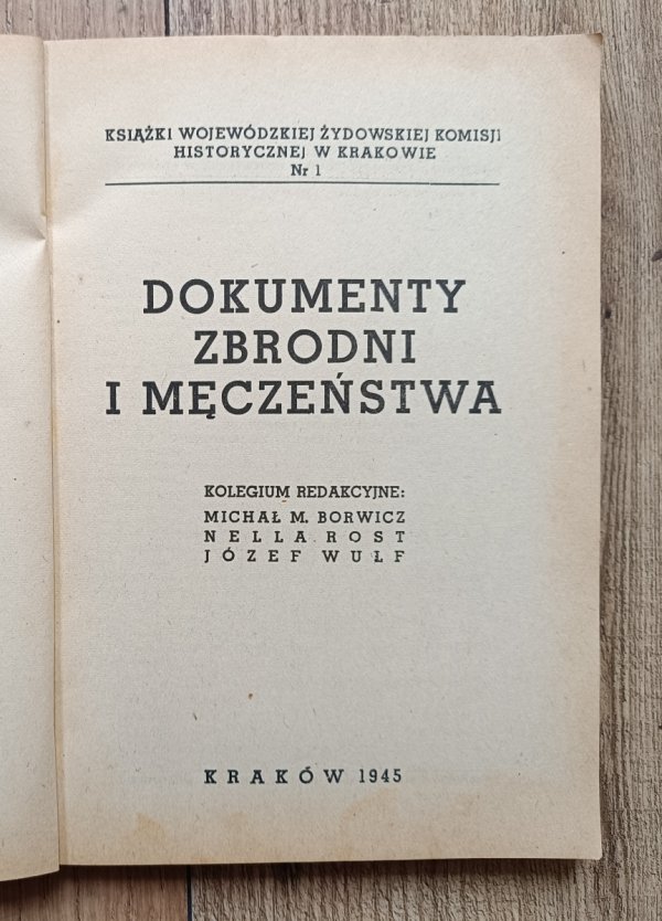 Dokumenty zbrodni i męczeństwa