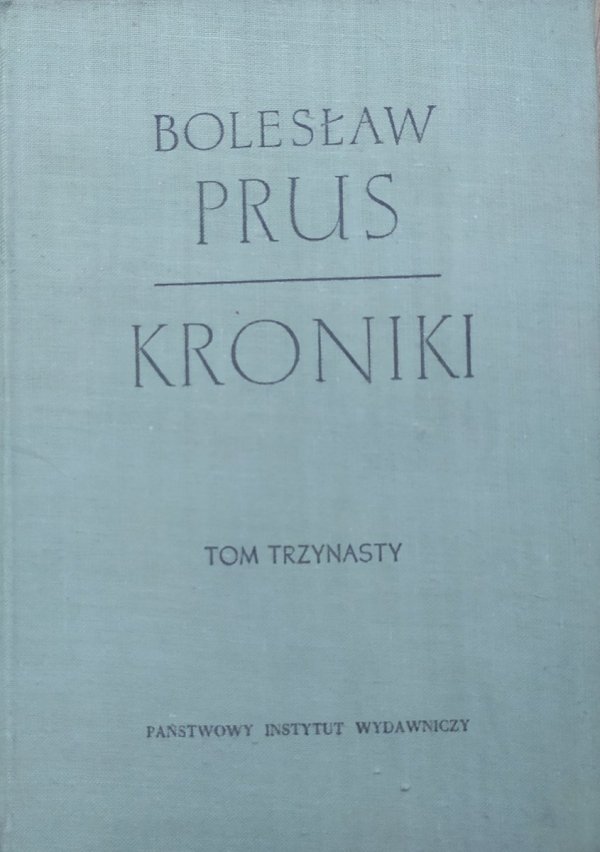 Bolesław Prus Kroniki tom trzynasty (13)
