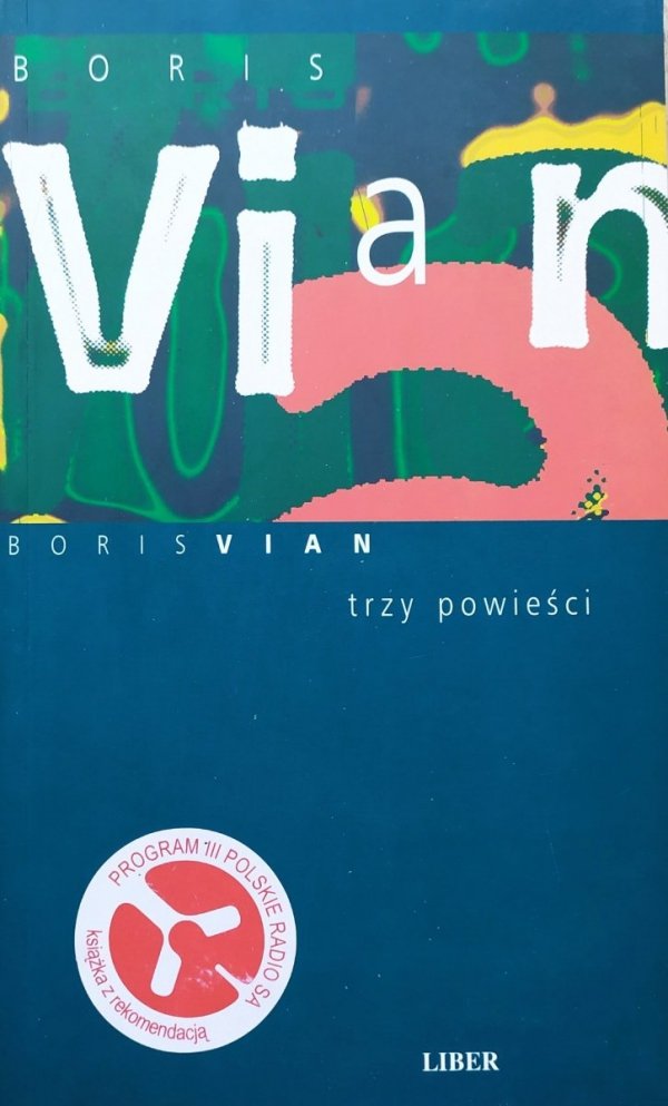 Boris Vian Trzy powieści