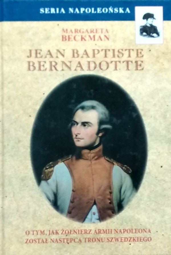 Margareta Beckman • Jean Baptiste Bernadotte