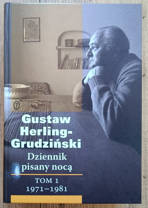 Gustaw Herling-Grudziński Dziennik pisany nocą tom 1 1971-1981