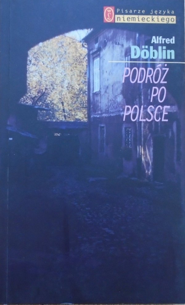 Alfred Doblin • Podróż po Polsce