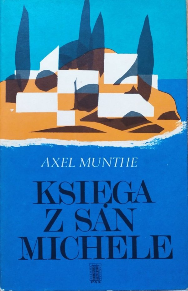 Axel Munthe Księga z San Michele