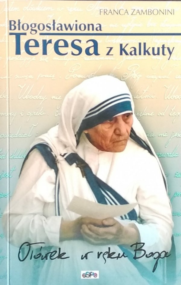 Franca Zambonini • Błogosławiona Teresa z Kalkuty. Ołówek w ręku Boga