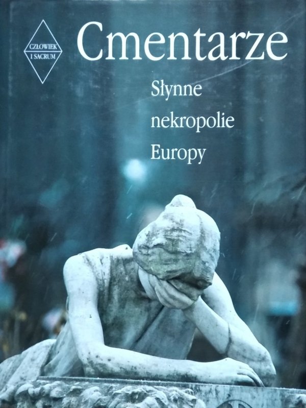 Clemens Jockle • Cmentarze. Słynne nekropolie Europy