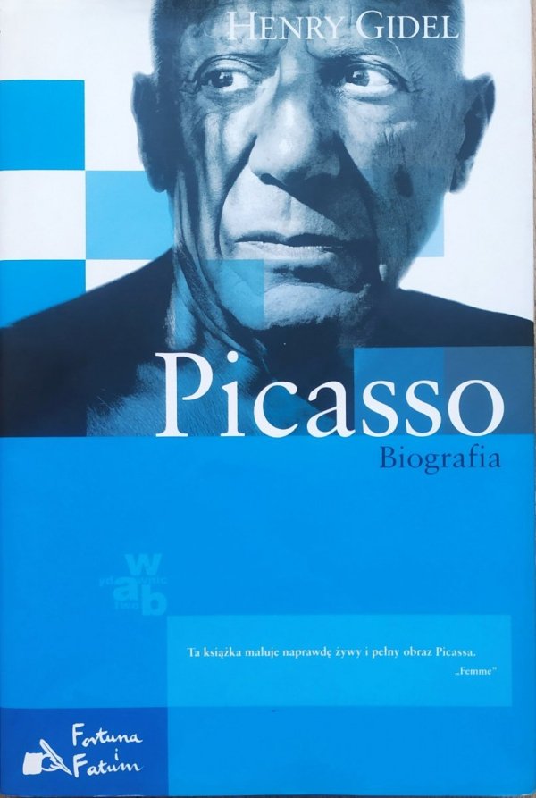 Henry Gidel Picasso. Biografia