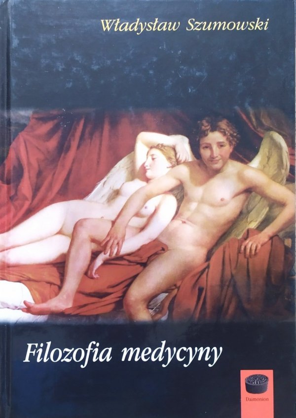 Władysław Szumowski Filozofia medycyny