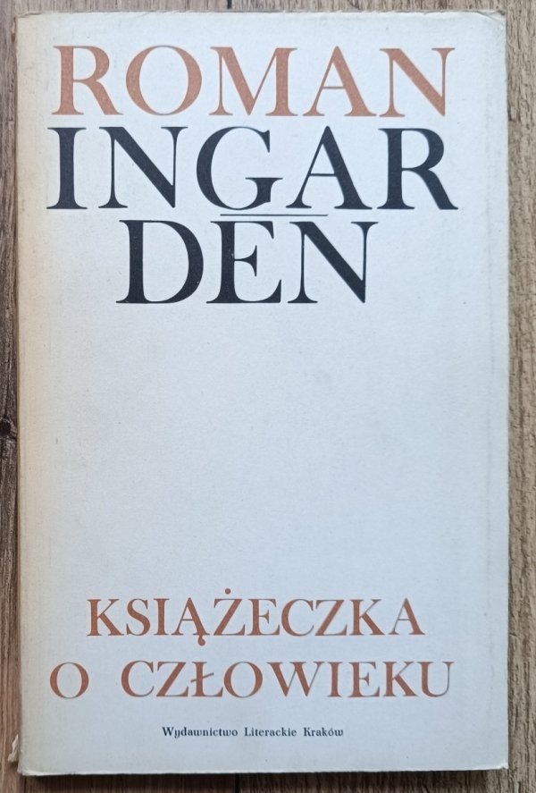 Roman Ingarden Książeczka o człowieku