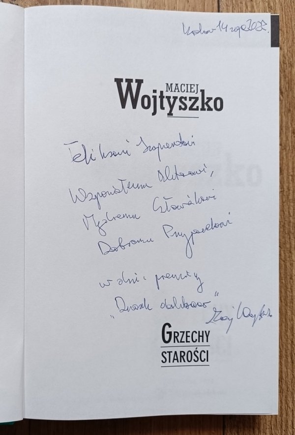 Maciej Wojtyszko Grzechy starości / dedykacja autorska