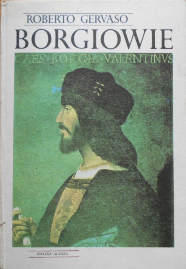 Roberto Gervaso • Borgiowie