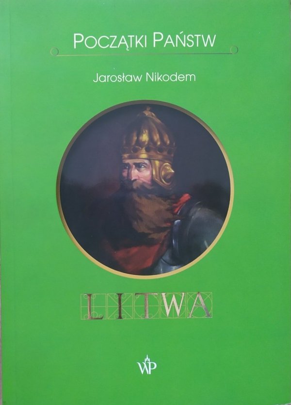 Jarosław Nikodem Litwa [Początki Państw]