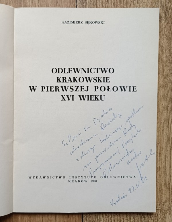 Kazimierz Sękowski Odlewnictwo krakowskie w pierwszej połowie XVI wieku