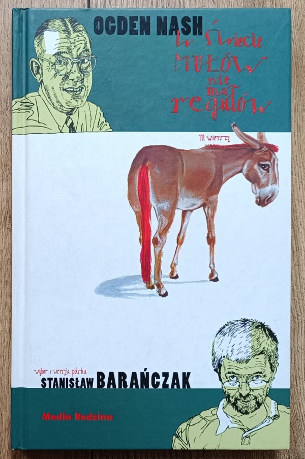 Ogden Nash W świecie mułów nie ma regułów