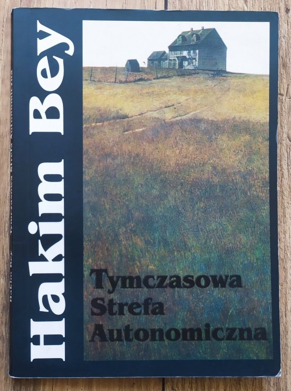 Hakim Bey Tymczasowa Strefa Autonomiczna
