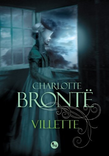 Charlotte Bronte • Villette 