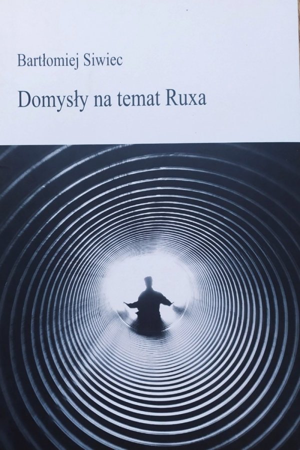 Bartłomiej Siwiec Domysły na temat Ruxa