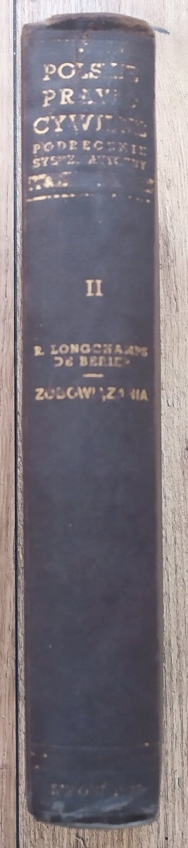 Dr Roman Longchamps de Berier Zobowiązania