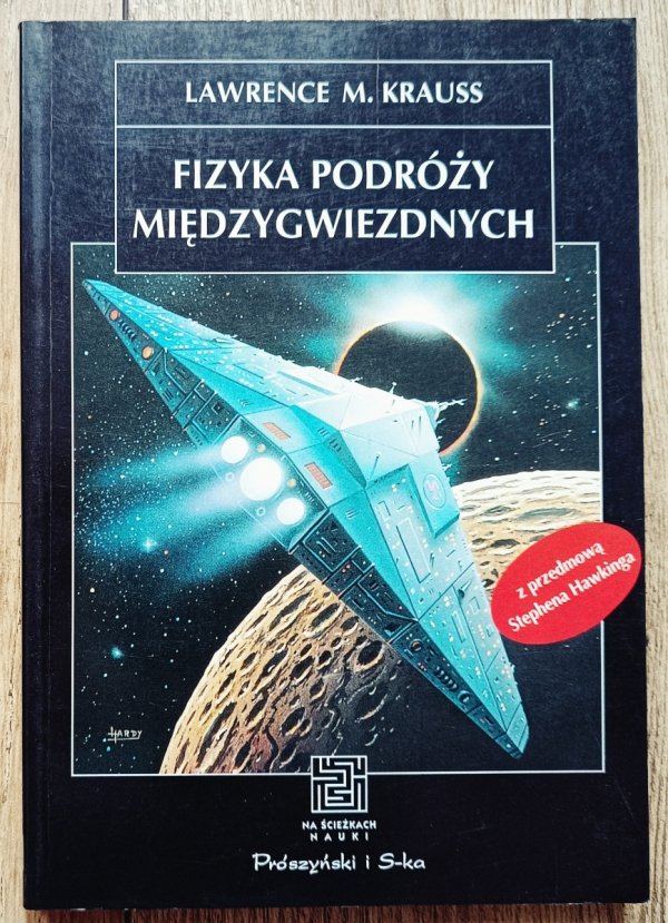 Lawrence M. Krauss Fizyka podróży międzygwiezdnych